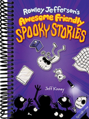 Rowley Jefferson's Awesome Friendly Spooky Stories: From the Creator of Diary of a Wimpy Kid (The Awesome Friendly Kid Series)