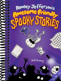Rowley Jefferson's Awesome Friendly Spooky Stories: From the Creator of Diary of a Wimpy Kid (The Awesome Friendly Kid Series)
