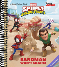 Sandman Won't Share! (Marvel Spidey and His Amazing Friends) (Little Golden Book)