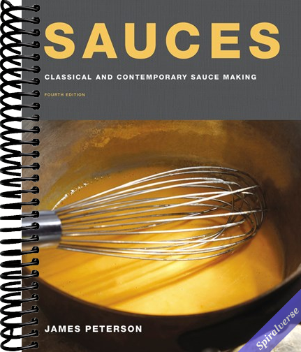 Sauces: Classical and Contemporary Sauce Making, Fourth Edition