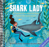 Shark Lady: The True Story of How Eugenie Clark Became the Ocean's Most Fearless Scientist (Women in Science Books, Marine Biology for Kids, Shark Gifts)