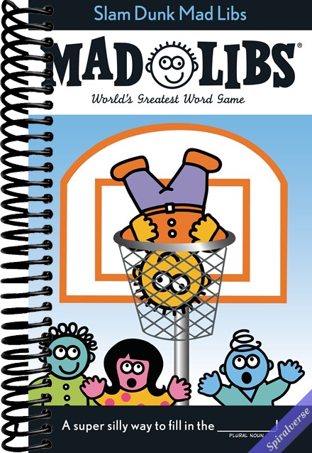 Slam Dunk Mad Libs: World's Greatest Word Game About Basketball