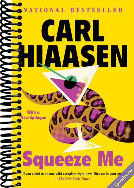 Squeeze Me: A novel