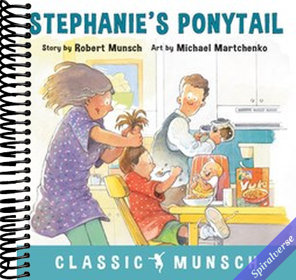 Stephanie's Ponytail (Classic Munsch)