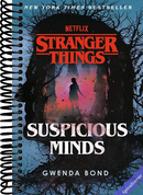 Stranger Things: Suspicious Minds: The First Official Stranger Things Novel