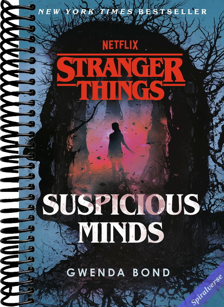 Stranger Things: Suspicious Minds: The First Official Stranger Things Novel