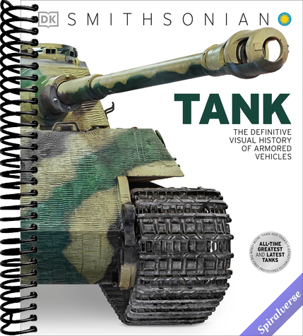 Tank: The Definitive Visual History of Armored Vehicles (DK Definitive Transport Guides)