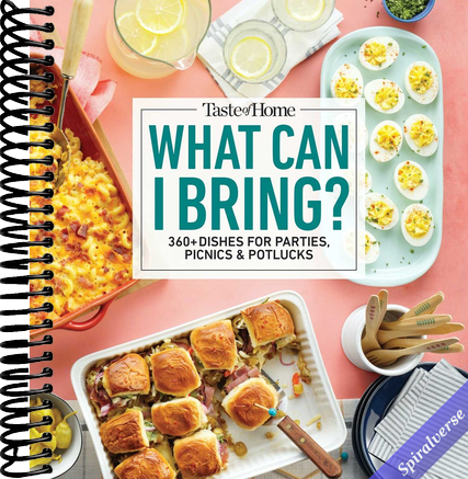 Taste of Home What Can I Bring?: 360+ Dishes for Parties, Picnics & Potlucks (Taste of Home Entertaining & Potluck)