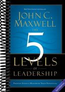 The 5 Levels of Leadership: Proven Steps to Maximize Your Potential