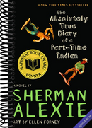 The Absolutely True Diary of a Part-Time Indian (National Book Award Winner)