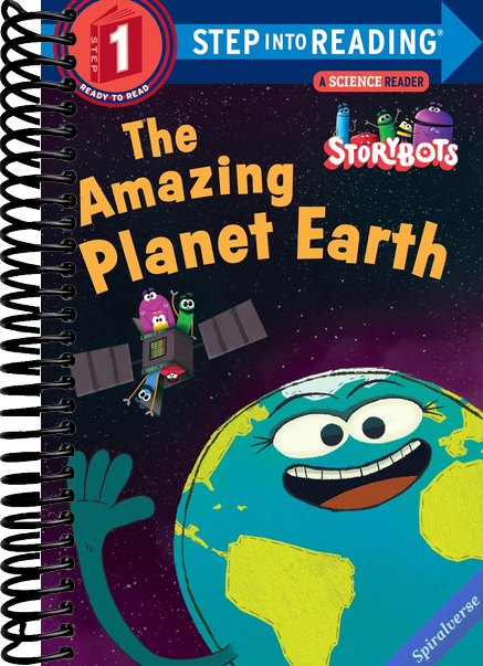 The Amazing Planet Earth (StoryBots) (Step into Reading)