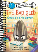 The Bad Seed Goes to the Library (I Can Read Level 1)