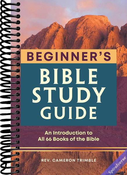 The Beginner's Bible Study Guide: An Introduction to All 66 Books of the Bible