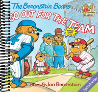 The Berenstain Bears Go Out for the Team