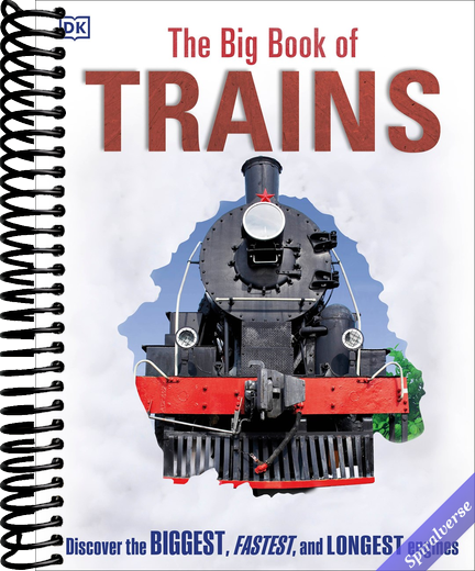 The Big Book of Trains (DK Big Books)