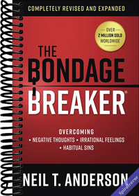 The Bondage Breaker: Overcoming *Negative Thoughts *Irrational Feelings *Habitual Sins (The Bondage Breaker Series)