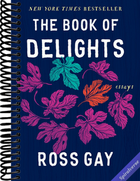 The Book of Delights: Essays