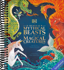 The Book of Mythical Beasts and Magical Creatures (Mysteries, Magic and Myth)