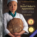 The Bread Baker's Apprentice, 15th Anniversary Edition: Mastering the Art of Extraordinary Bread [A Baking Book]