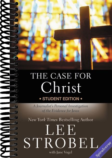 The Case for Christ Student Edition: A Journalist's Personal Investigation of the Evidence for Jesus (Case for … Series for Students)