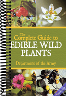 The Complete Guide to Edible Wild Plants