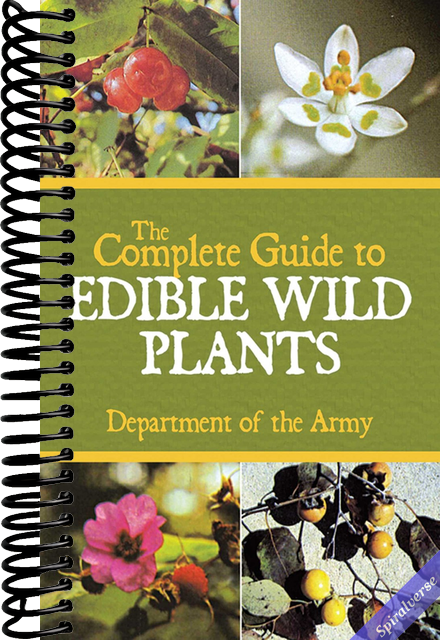 The Complete Guide to Edible Wild Plants