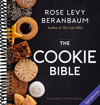 The Cookie Bible: The Ultimate Cookie Cookbook, from the Bestselling Author of The Baking Bible