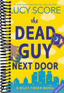 The Dead Guy Next Door: A Riley Thorn Novel