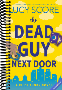 The Dead Guy Next Door: A Riley Thorn Novel