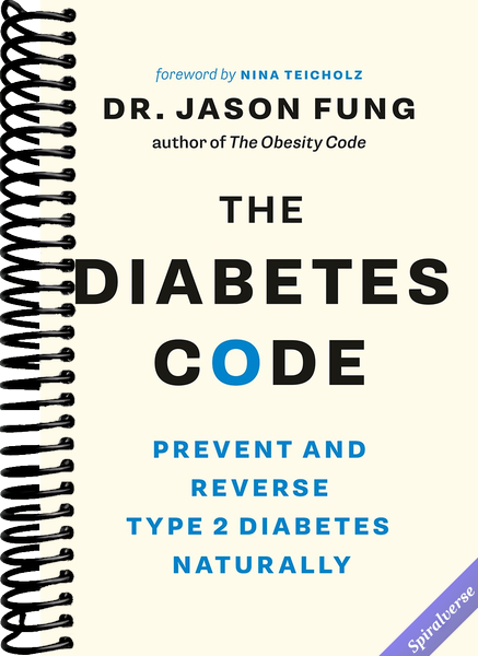 The Diabetes Code: Prevent and Reverse Type 2 Diabetes Naturally