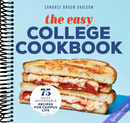 The Easy College Cookbook: 75 Quick, Affordable Recipes for Campus Life