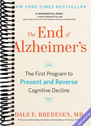The End of Alzheimer's: The First Program to Prevent and Reverse Cognitive Decline