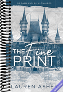 The Fine Print Special Edition (Dreamland Billionaires, 1)