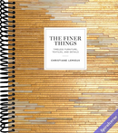 The Finer Things: Timeless Furniture, Textiles, and Details