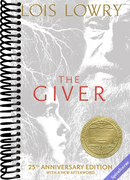 The Giver 25th Anniversary Edition: A Newbery Award Winner (Giver Quartet, 1)