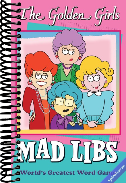 The Golden Girls Mad Libs: World's Greatest Word Game