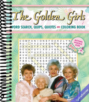 The Golden Girls Word Search, Quips, Quotes and Coloring Book (Coloring Book & Word Search)