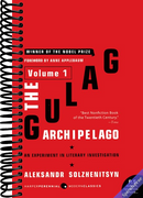 The Gulag Archipelago [Volume 1]: An Experiment in Literary Investigation