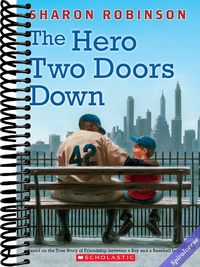 The Hero Two Doors Down: Based on the True Story of Friendship Between a Boy and a Baseball Legend