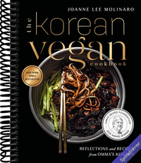 The Korean Vegan Cookbook: Reflections and Recipes from Omma's Kitchen