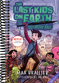 The Last Kids on Earth and the Doomsday Race