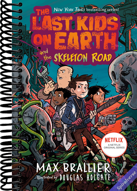 The Last Kids on Earth and the Skeleton Road