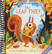 The Leaf Thief: (The Perfect Fall Book for Children and Toddlers)