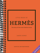 The Little Book of Hermès: The Story of the Iconic Fashion House (Little Books of Fashion, 14)