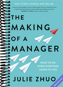 The Making of a Manager: What to Do When Everyone Looks to You