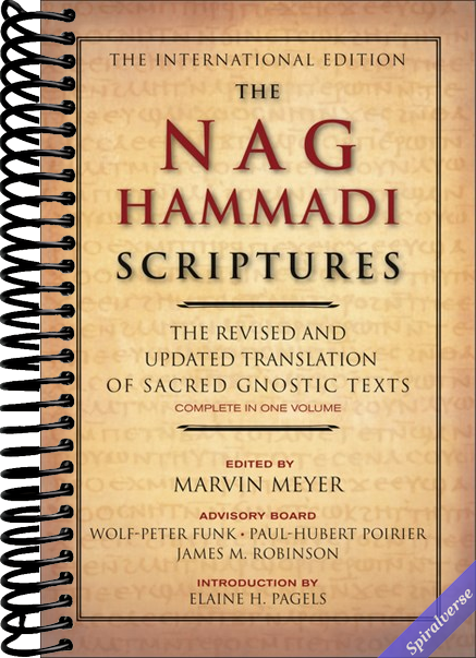 The Nag Hammadi Scriptures: The Revised and Updated Translation of Sacred Gnostic Texts Complete in One Volume