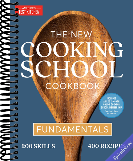 The New Cooking School Cookbook: Fundamentals