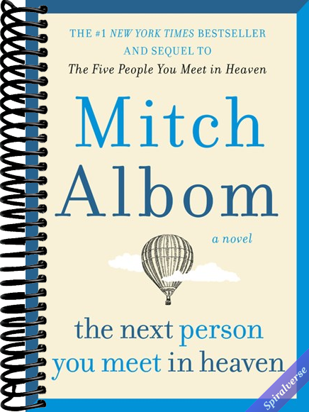 The Next Person You Meet in Heaven: The Sequel to The Five People You Meet in Heaven