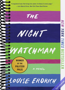 The Night Watchman: Winner of the Pulitzer Prize