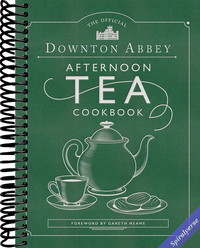 The Official Downton Abbey Afternoon Tea Cookbook: Teatime Drinks, Scones, Savories & Sweets (Downton Abbey Cookery)